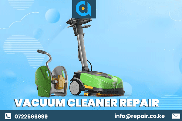 Vacuum Cleaner Repair Nairobi 0722566999