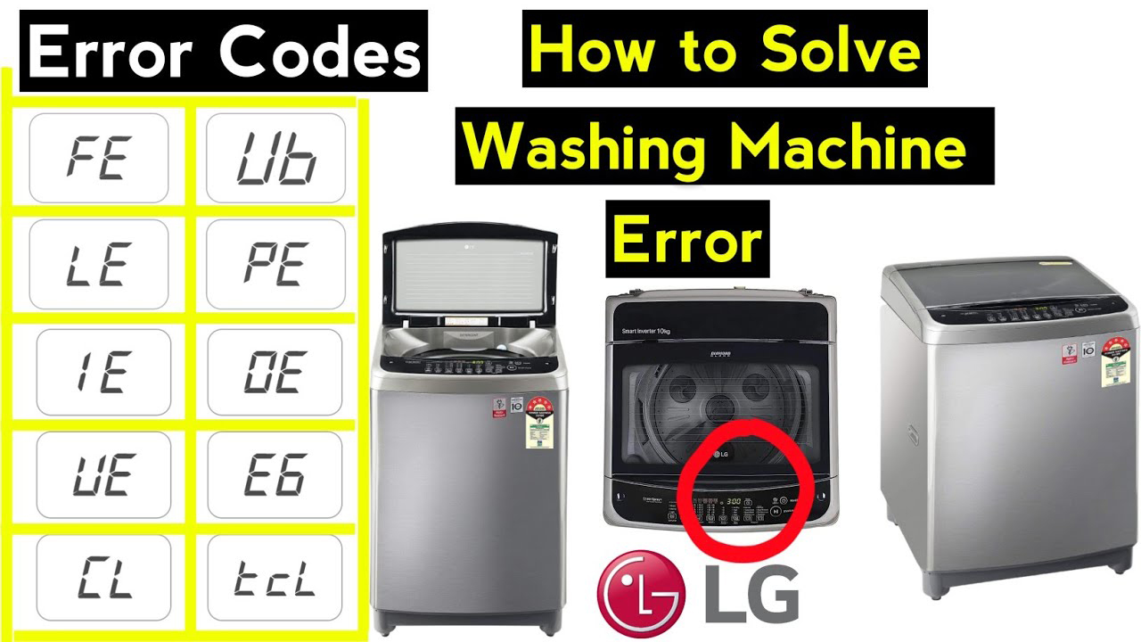 LG Washing Machine Error Codes & Fixes